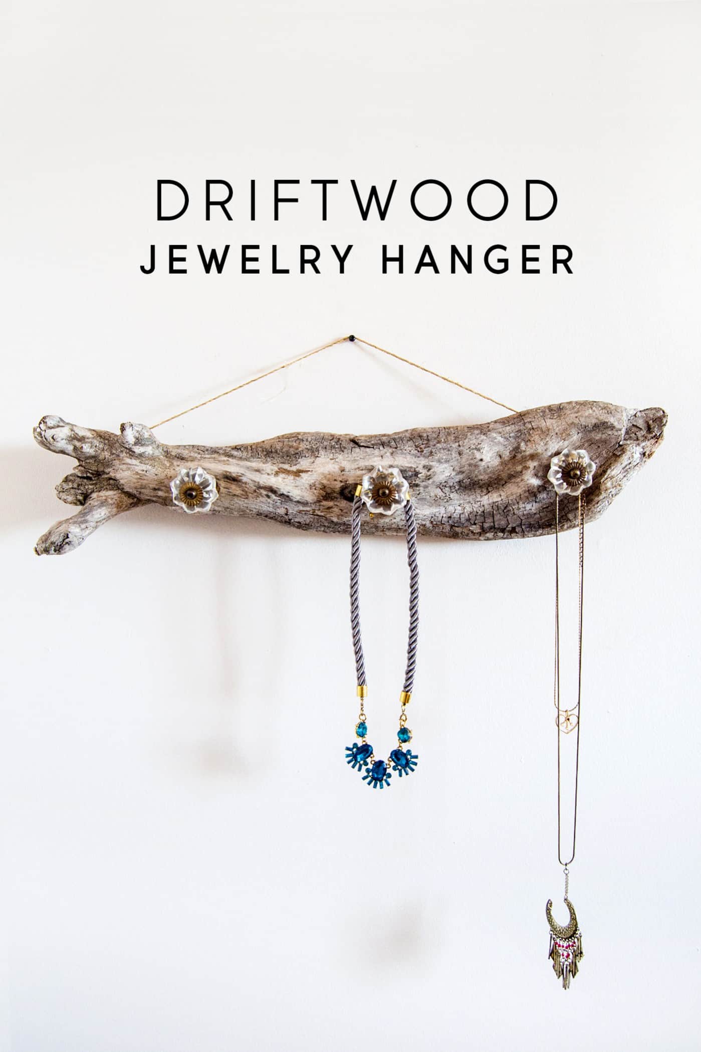 DIY driftwood jewelry hanger