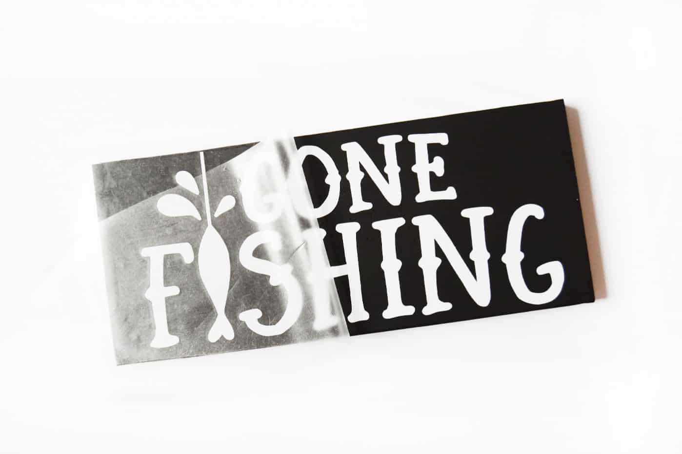 gone fishing sign remove transfer tape