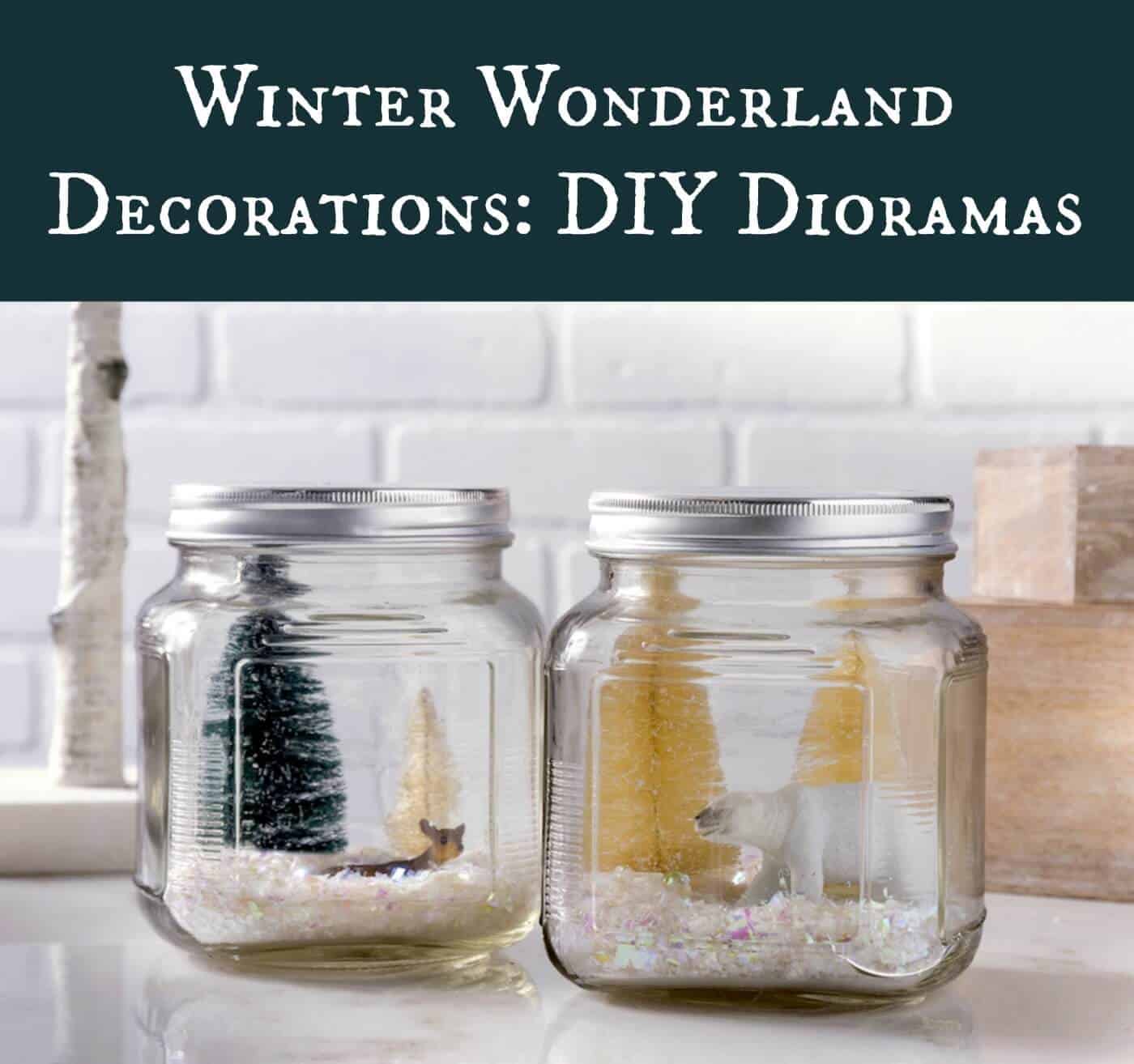 Winter Wonderland Decorations Made with Glass Jars