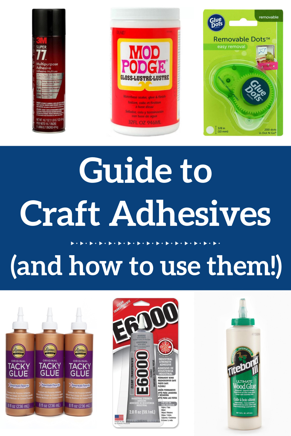 Craft adhesives guide