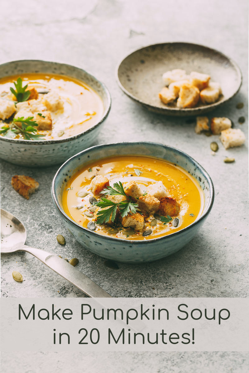 Delicious Pumpkin Soup in 20 Minutes
