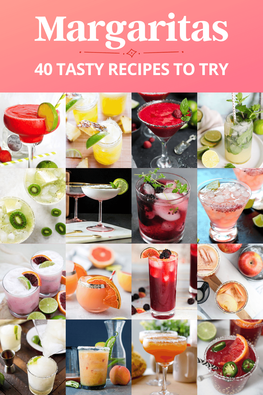 40 Tasty Margarita Recipes to Try Right Now
