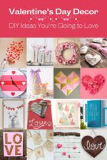 DIY Valentine's Day Decor You're Going to Love - DIY Candy