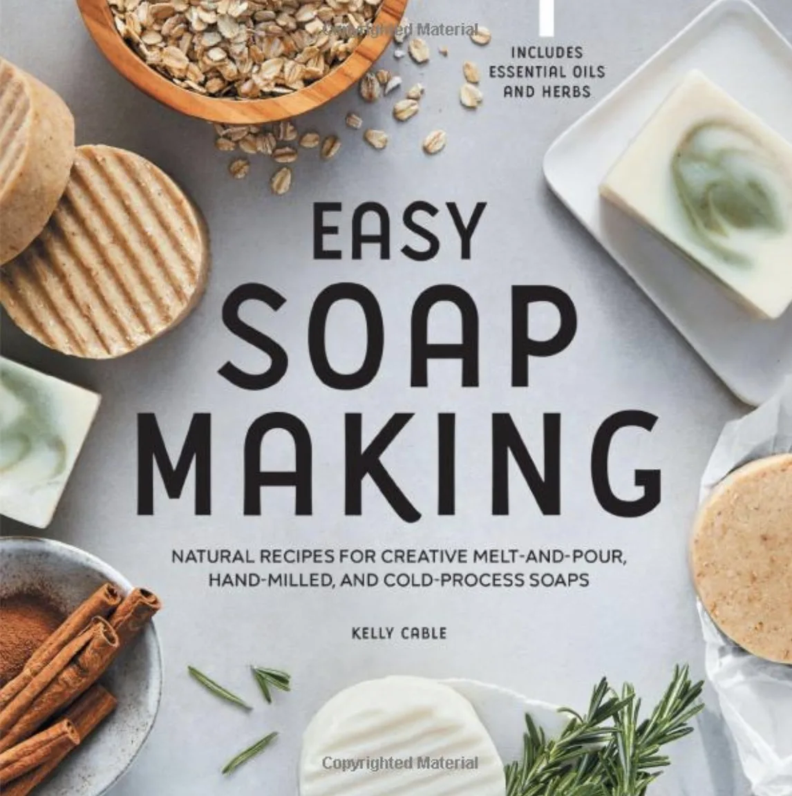 Easy Soap Making by Kelly Cable