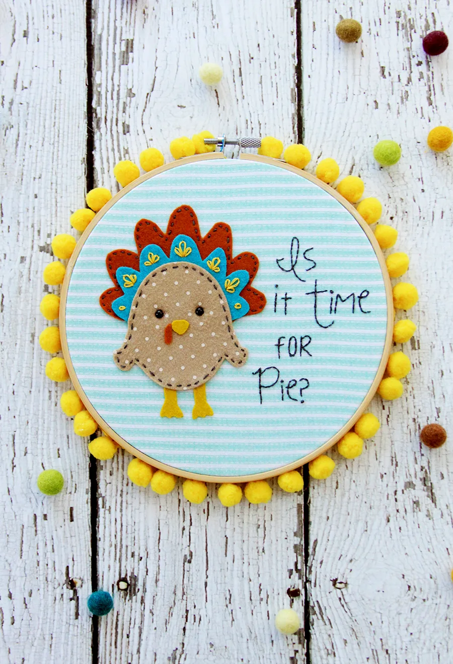 Is it time for pie turkey embroidery hoop art