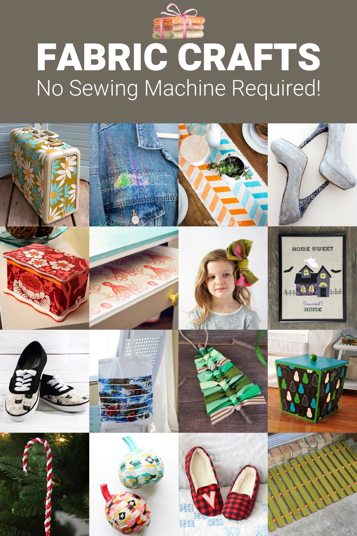 35+ Fabric Crafts that Don't Need a Sewing Machine! - DIY Candy