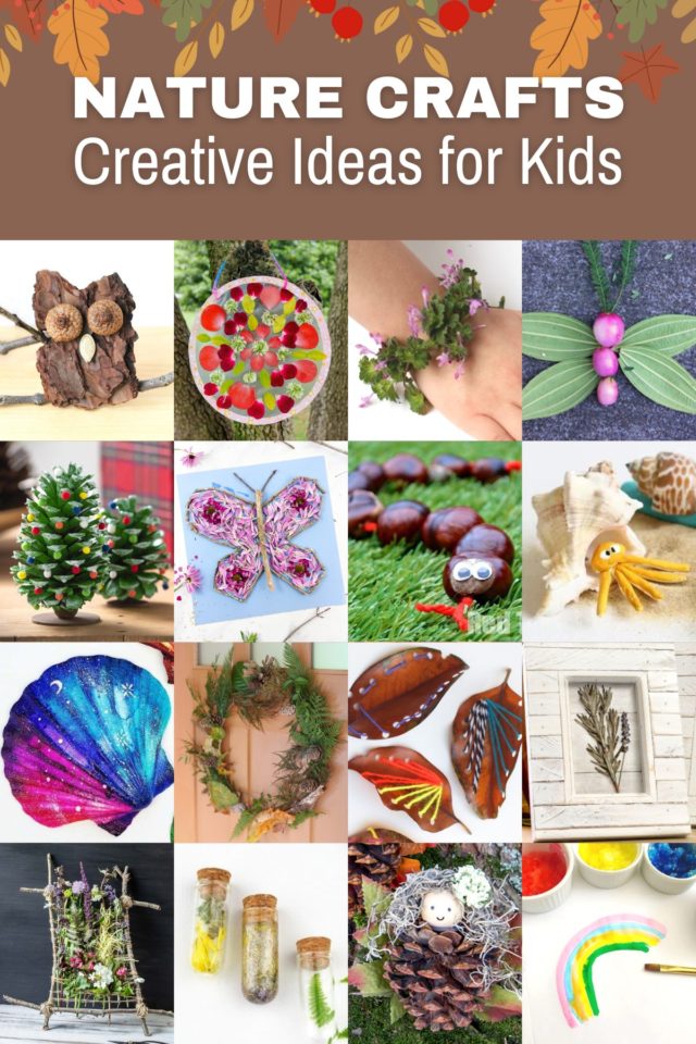 Nature Crafts for Kids: 30 Fun & Creative Ideas - DIY Candy