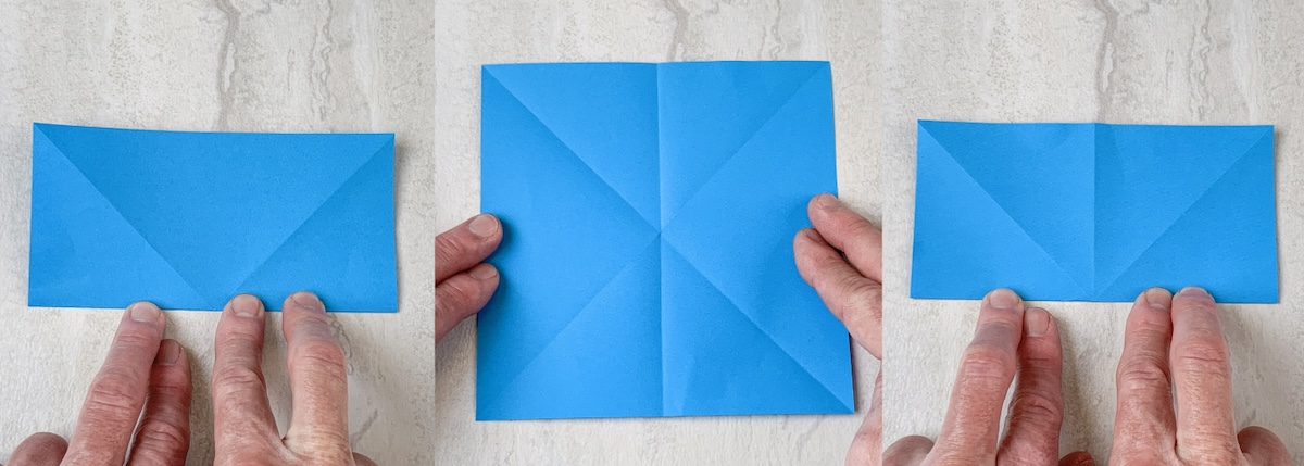 fold in half as a square, quarter turn, then fold again